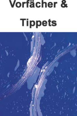 Vorfcher und Tippets